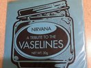 Nirvana - Tribute To The Vaselines - 7” Vinyl Record - Sub Pop - Geffen - Rare