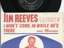 JIM REEVES   SOUTH  AFRICA  3 X  PS 45  I WON'T COME IN..+ DISTANT DR + I GUESS.