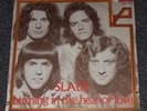 SLADE - Rare Italian Pressing - Burning In The Heat Of Love - 7