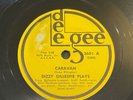 DIZZY GILLESPIE Caravan / Swing Low Sweet Cadillac 1951 dee gee 3601