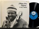 MAGIC SLIM Highway Is My Home Chicago Blues Festiv 1978 LP BLACK And BLUE France