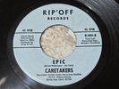 Garage Rock   CARETAKERS   East Side Story / Epic   Rip' Off Records 45