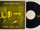Elvis Presley : Live on stage Hilton Hotel 1972 LP 33 rpm 12