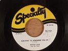 Guitar Slim Sum'Thin' To Remember You By/You Give Me Nothin' But The Blues R&B