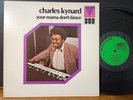 Charles Kynard ‎– Your Mama Don't Dance Chuck Rainey Paul Humphrey Arthur Adams