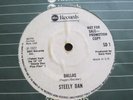 STEELY DAN - Dallas - Very Rare 1 sided Promo 7