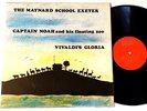 Maynard School, Exeter - Captain Noah / Vivaldi's Gloria - Uk Lp Ltd Ed 500 1974