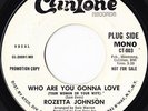 Rozetta Johnson - Who Are You Gonna Love (Your Woman Or Your Wife) (7