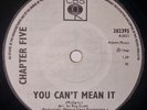 Chapter Five You Can't Mean It Columbia Demo Goldmine Northern Soul Oldie