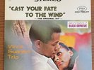 VINCE GUARALDI TRIO CAST YOUR FATE TO THE WIND ORIG. LP M-/M