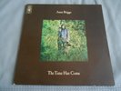 ANNE BRIGGS - THE TIME HAS COME - 1st PRESS - UK - NM - COMPLETE