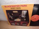 BLACKWATER PARK DIRT BOX Lp 1971 MINT- GERMAN KRAUTROCK MONSTER