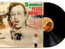 PEDRO INFANTE 15 Inmortales LP Vinyl Compilation 1983 MEXICO Peerless CIEN AÑOS