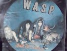 4x W.A.S.P. vinyl: Animal (F Like a Beast) +I Wanna be Somebody + Blind in Texas