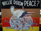 WILLIE DIXON  & The Chicago Blues All Stars   Peace    Canada Pressing  Vinyl LP
