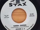 BOOKER T & THE MG'S - GREEN ONIONS / BEHAVE YOURSELF -  SOUL 45