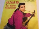 ELVIS PRESLEY- 1957 ALL SHOOK UP/THAT'S WHEN HEARTACHES BEGIN
