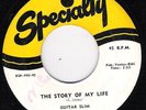 GUITAR SLIM SPECAILTY 490 THE STORY OF MY LIFE   VG ++  45  RPM
