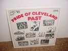 PRIDE OF CLEVELAND PAST  (SEALED)  LP