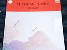 CHRISTIAN CLOZIER: QUASARS, 33 T, LE CHANT DU MONDE LDX 78714