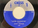 Chess 1609  Bobby Charles – Later Alligator / On Bended Knee 7