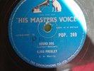 ELVIS PRESLEY UK 1956 H.M.V. 78 HOUND DOG DONT BE CRUEL H.M.V. POP 249