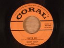 Buddy Holly  Rave On/Take Your Time  Rockabilly, Rock & Roll  1958 Coral