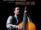 MINGUS, CHARLES - MINGUS AH UM/180G VINYL NEW VINYL