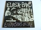 THE ELASTIC BAND EXPANSIONS ON LIFE VINYL LP IN EXCELLENT CONDITION NOVA SERIES