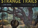 LORD HURON - STRANGE TRAILS NEW VINYL