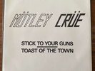 MOTLEY CRUE Stick To Your Guns 7 Single Leathur Records Cracked Disc