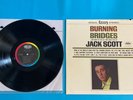 Jack Scott Burning Bridges Lp Stereo NM/NM. OG Rockabilly