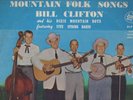 Bill Clifton & His Dixie Mountain Boys - Mountain Folk Songs Vinyl LP