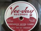 78- BILLY THE KID EMERSON- EVERY WOMAN I KNOW /TOMORROW NEVER COMES -VEE-JAY 219