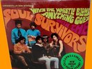 SOUL SURVIVORS ◆ WHEN THE WHISTLE BLOWS ANYTHING GOES LP ◆ SEALED ORIGINAL PRESS