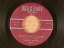 Bobby Saxton/Earl Hooker Trying To Make A Living/Dynamite R&B, Blues  Bea & Baby