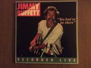 JIMMY BUFFETT “ you Had To Be There “￼ABC Records Inc.
