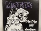 Misfits Die Die my darling 12” Single vinyl reissue
