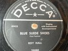 78 Rpm Rockabilly, Roy Hall 'Blue Suede Shoes' US Decca