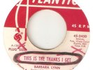 BARBARA LYNN This Is The Thanks I Get ATLANTIC PROMO TEXAS NORTHERN SOUL USA 45