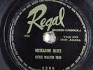 Blues 78 LITTLE WALTER TRIO Muskadine Blues REGAL 3296 HEAR 248