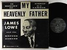 James Lowe & Refuge Echoes - My Heavenly Father LP - Simpson - Black Gospel HEAR