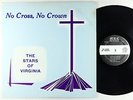 Stars of Virginia - No Cross, No Crown LP - MRC - Funk Gospel VG+ HEAR