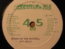Pat Kelly - Queen Of The Minstrel / If It Don't Work Out (12