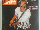 Jimmy Buffett Live | You Had To Be There | MCA 2-6005 LP, 1978 MCA Records