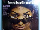 ARETHA FRANKLIN YEAH  IN PERSON  RARE ORIG'65 COLUMBIA 360 STEREO LP w/SHRINK NM
