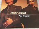 Ruff Endz  No More Vinyl Record 12