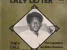 LAZY LESTER They Call Me Lazy The Legendary Jay Miller sessions UK or NM lp