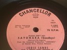 Chancellor 78 RPM Jodie Sands - Sayonara / Not Completely Satisfied 1005 V++