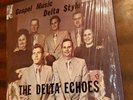 Gospel Music Delta Style - The Delta Echoes (LP,  Delta Records) Star City Ark
